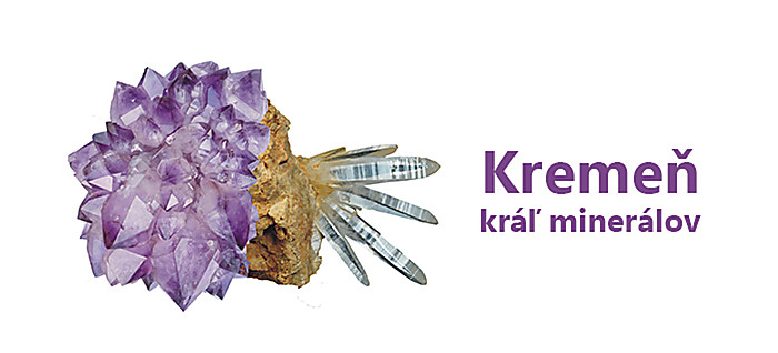 Kremeň - kráľ minerálov